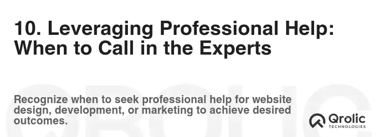 10. Leveraging Professional Help: When to Call in the Experts 10. Leveraging Professional Help: When to Call in the Experts