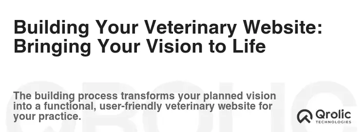 Building Your Veterinary Website:  Bringing Your Vision to Life