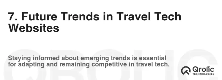 7. Future Trends in Travel Tech Websites