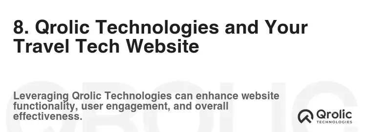 8. Qrolic Technologies and Your Travel Tech Website