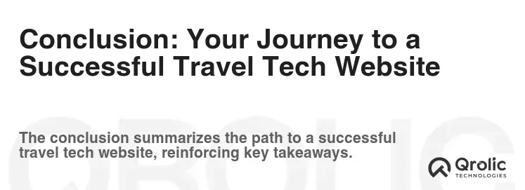 Conclusion: Your Journey to a Successful Travel Tech Website