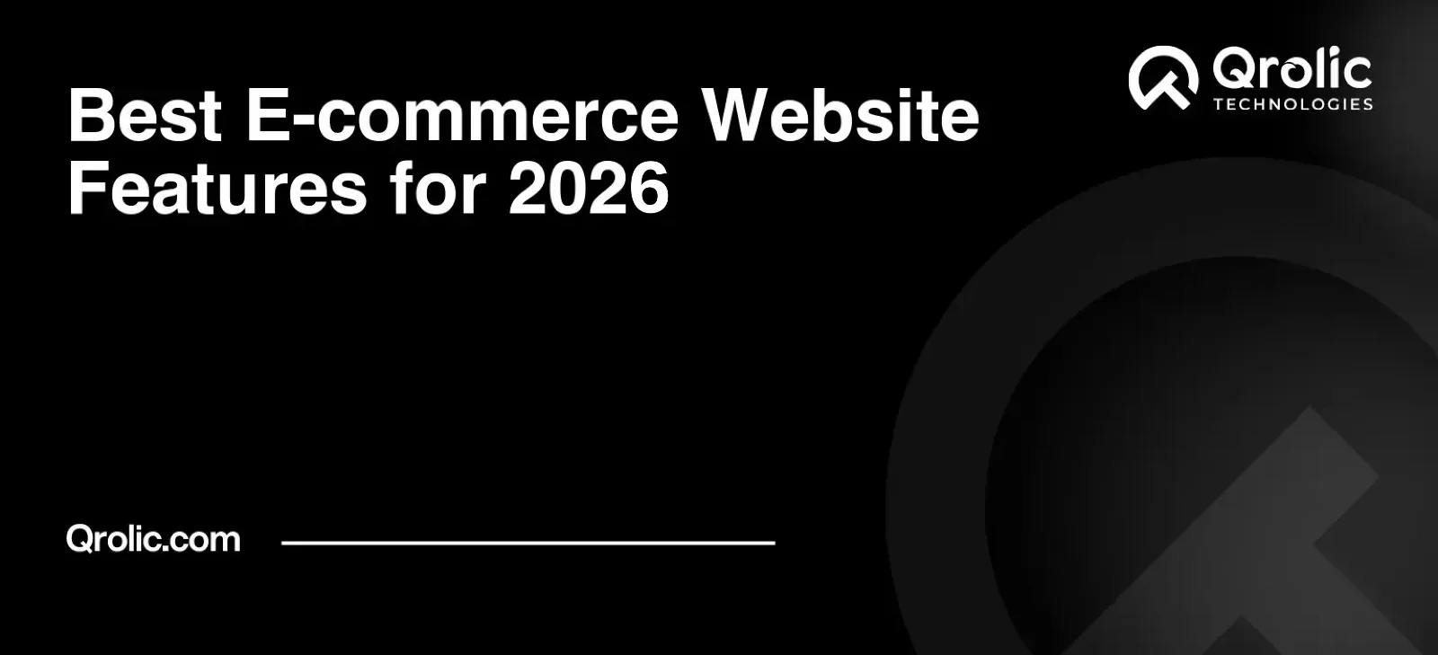 Best E-commerce Website Features for 2026