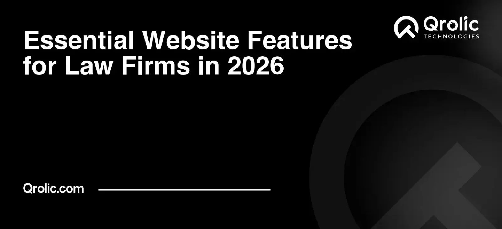 Essential Website Features for Law Firms in 2026