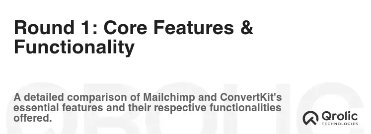 Round 1: Core Features & Functionality