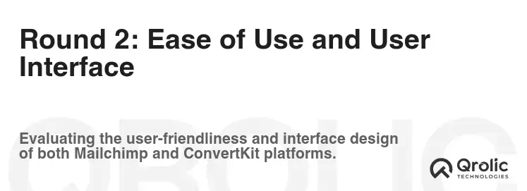 Round 2: Ease of Use and User Interface