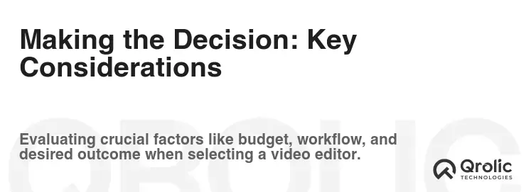 Making the Decision: Key Considerations