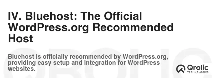 IV. Bluehost: The Official WordPress.org Recommended Host IV. Bluehost: The Official WordPress.org Recommended Host