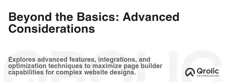 Beyond the Basics: Advanced Considerations Beyond the Basics: Advanced Considerations