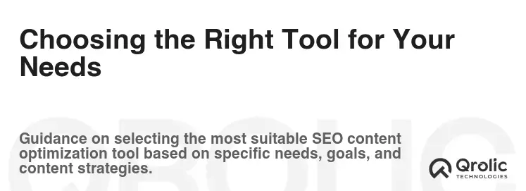 Choosing the Right Tool for Your Needs Choosing the Right Tool for Your Needs