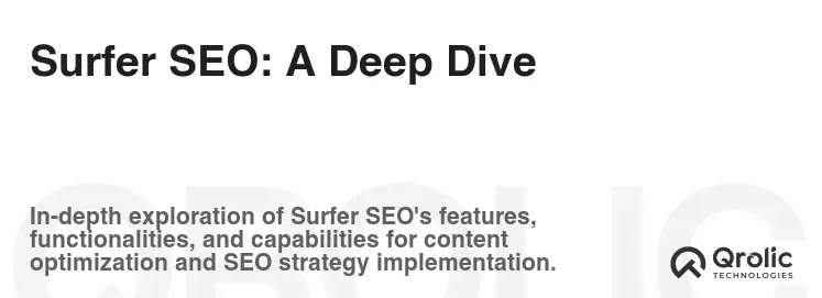Surfer SEO: A Deep Dive Surfer SEO: A Deep Dive