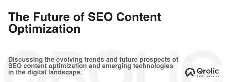 The Future of SEO Content Optimization The Future of SEO Content Optimization