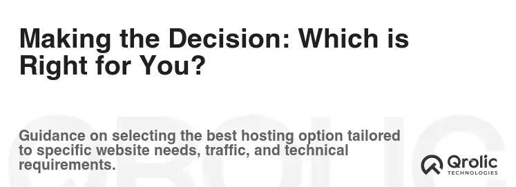 Making the Decision: Which is Right for You?