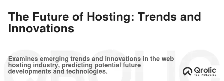 The Future of Hosting: Trends and Innovations