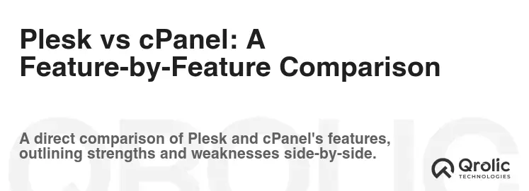 Plesk vs cPanel: A Feature-by-Feature Comparison