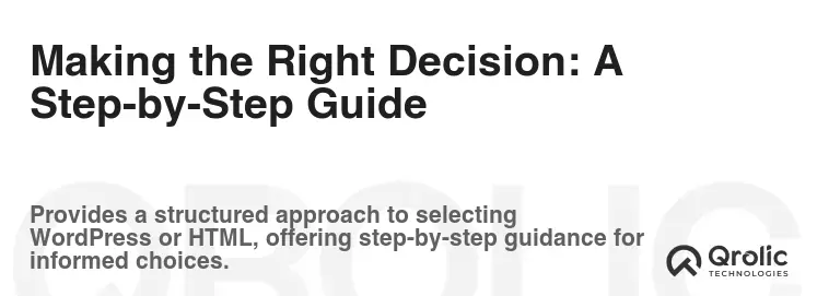 Making the Right Decision: A Step-by-Step Guide Making the Right Decision: A Step-by-Step Guide