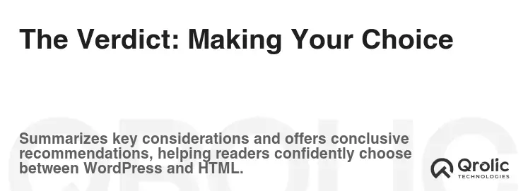 The Verdict: Making Your Choice The Verdict: Making Your Choice