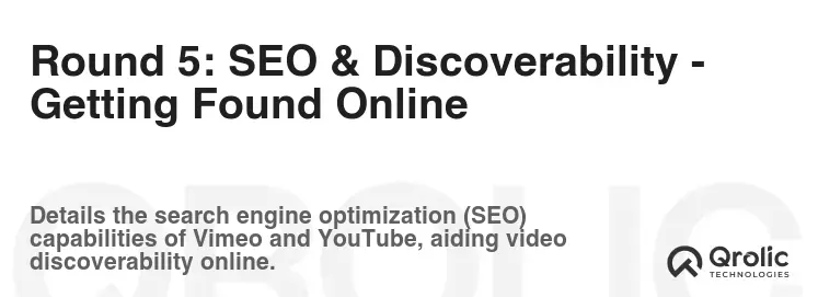 Round 5: SEO & Discoverability - Getting Found Online