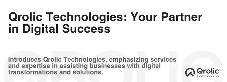 Qrolic Technologies: Your Partner in Digital Success
