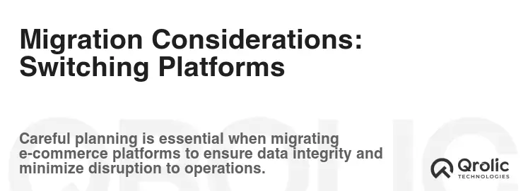 Migration Considerations: Switching Platforms Migration Considerations: Switching Platforms