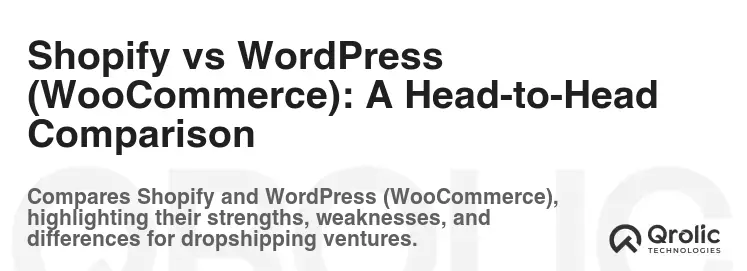 Shopify vs WordPress (WooCommerce): A Head-to-Head Comparison