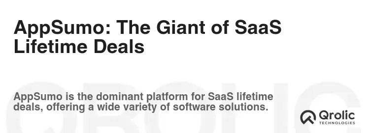 AppSumo: The Giant of SaaS Lifetime Deals