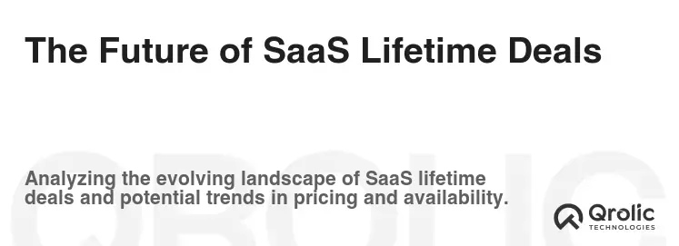 The Future of SaaS Lifetime Deals