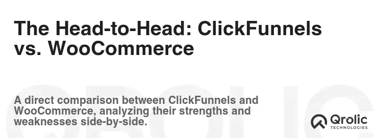 The Head-to-Head: ClickFunnels vs. WooCommerce The Head-to-Head: ClickFunnels vs. WooCommerce