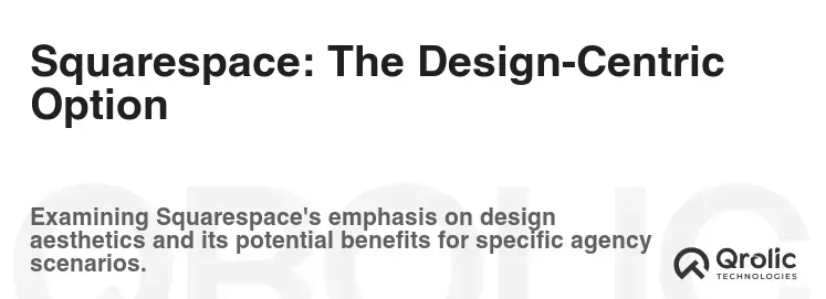 Squarespace: The Design-Centric Option