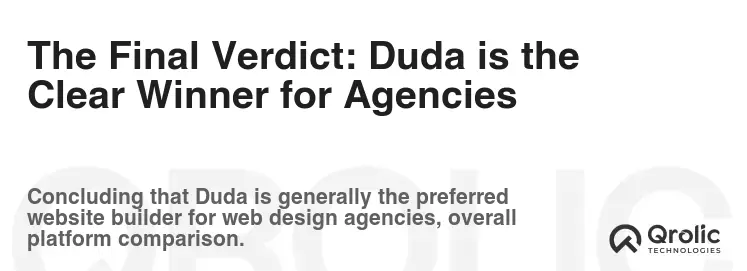 The Final Verdict: Duda is the Clear Winner for Agencies