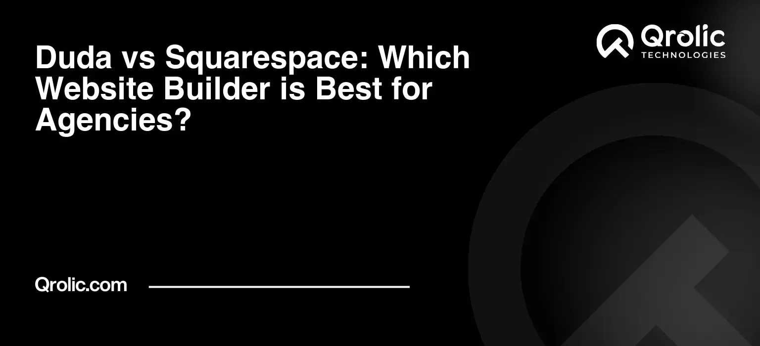 Duda-vs-Squarespace-Which-Website-Builder-is-Best-for-Agencies-Featured-Image