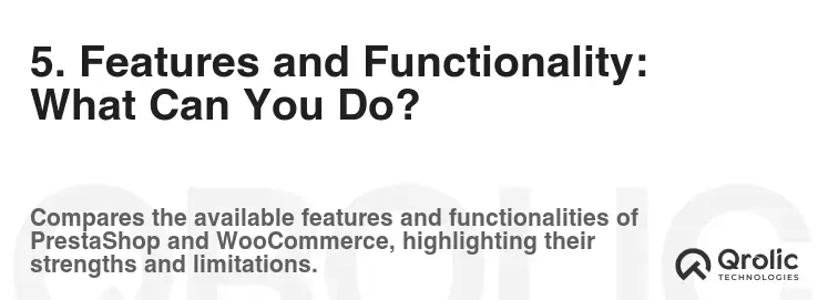 5. Features and Functionality: What Can You Do?