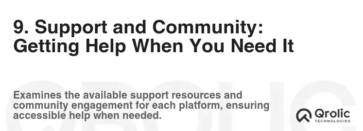 9. Support and Community: Getting Help When You Need It