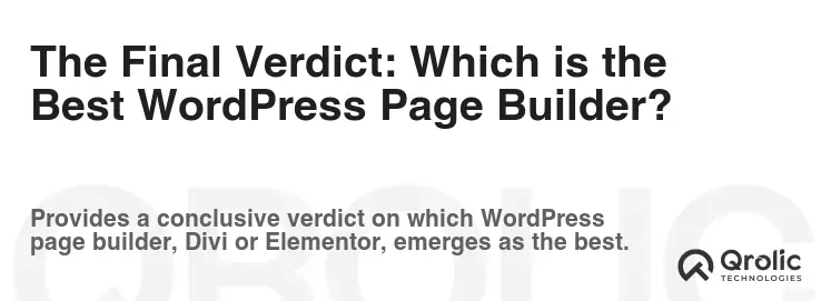 The Final Verdict: Which is the Best WordPress Page Builder?
