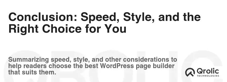 Conclusion: Speed, Style, and the Right Choice for You