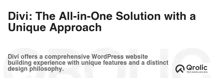 Divi: The All-in-One Solution with a Unique Approach
