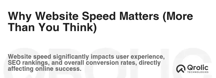 Why Website Speed Matters (More Than You Think)