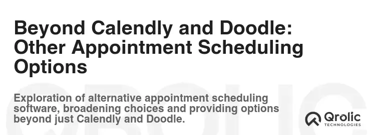 Beyond Calendly and Doodle: Other Appointment Scheduling Options