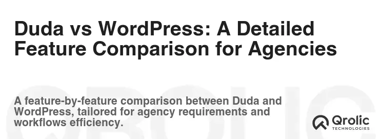 Duda vs WordPress: A Detailed Feature Comparison for Agencies