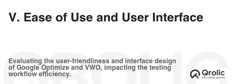 V. Ease of Use and User Interface V. Ease of Use and User Interface