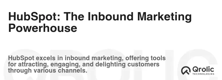 HubSpot: The Inbound Marketing Powerhouse