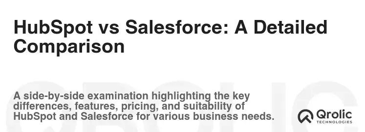 HubSpot vs Salesforce: A Detailed Comparison