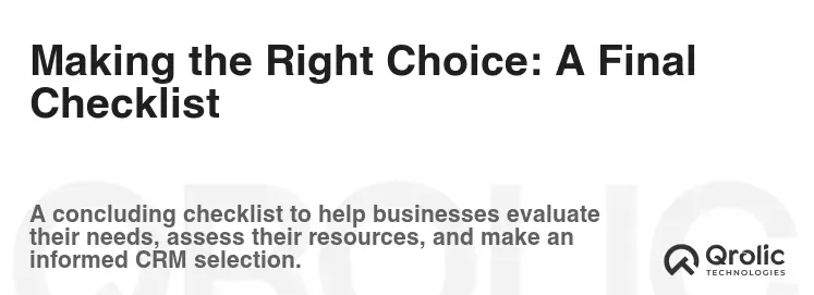 Making the Right Choice: A Final Checklist