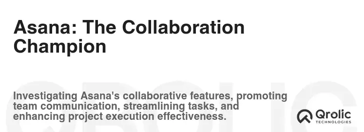 Asana: The Collaboration Champion Asana: The Collaboration Champion