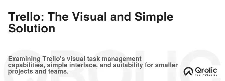 Trello: The Visual and Simple Solution Trello: The Visual and Simple Solution