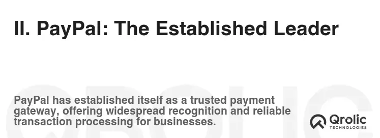 II. PayPal: The Established Leader