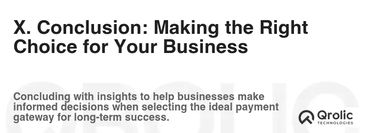 X. Conclusion: Making the Right Choice for Your Business