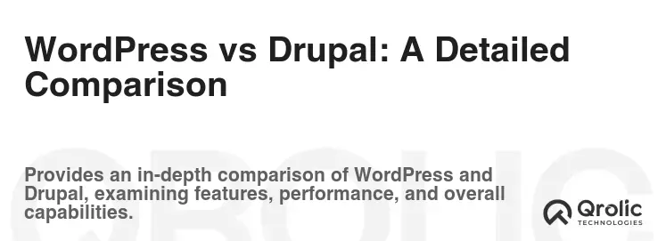 WordPress vs Drupal: A Detailed Comparison WordPress vs Drupal: A Detailed Comparison