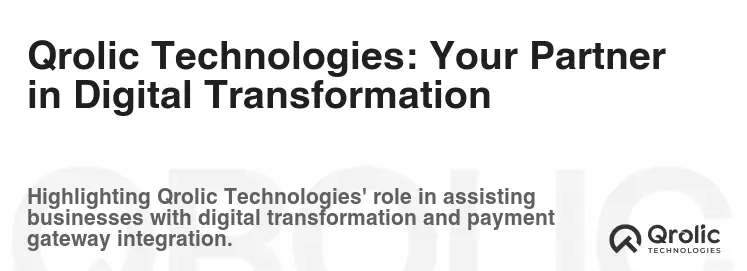 Qrolic Technologies: Your Partner in Digital Transformation