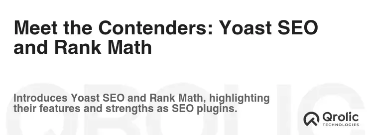 Meet the Contenders: Yoast SEO and Rank Math Meet the Contenders: Yoast SEO and Rank Math