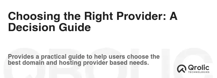Choosing the Right Provider: A Decision Guide